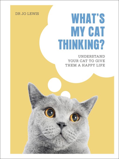 Title details for What's My Cat Thinking? by Jo Lewis - Available